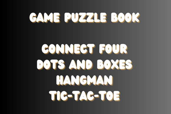 Game Puzzle Book: Fun, Strategy & Learning Combined