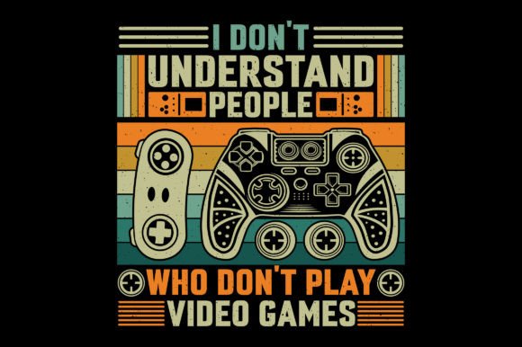 I Don't Understand Video Game T-Shirt