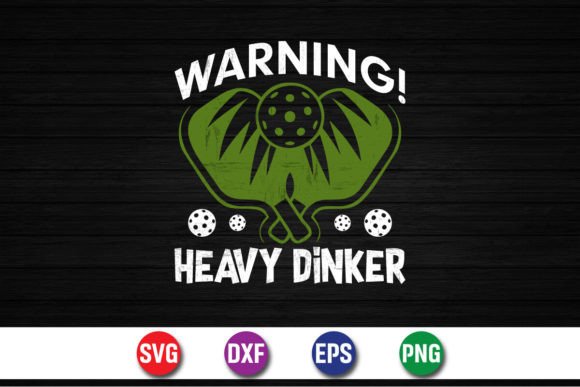 Warning: Heavy Dinker Pickleball Game